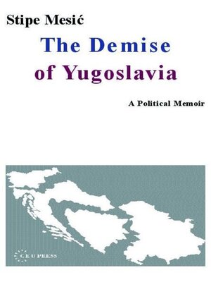 cover image of The Demise of Yugoslavia